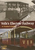 Volk's Electric Railway - A Visitor's Guide by WALLER, Peter